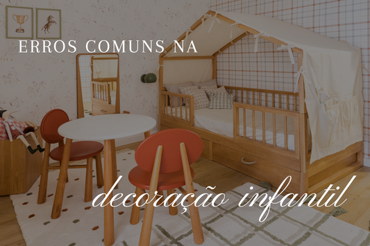 Erros comuns na decoração infantil (e como evitá-los)
